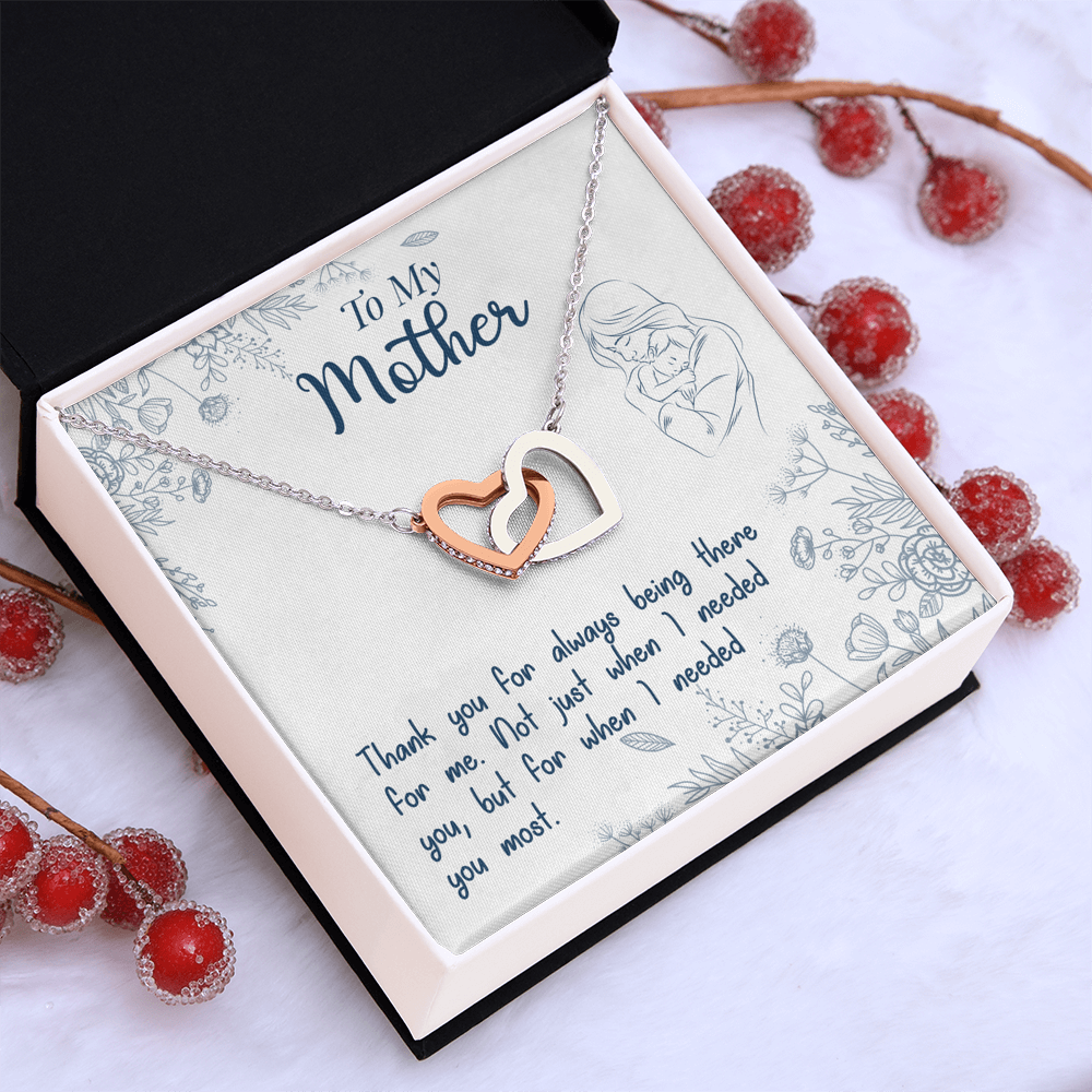 To My Mother, Thank You For Always Being There